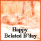 A Belated Birthday Message...