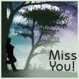 Miss You My Sweetheart!