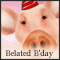 A Funny Way To Wish Belated Birthday!