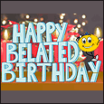 It's Too Late To Say Happy Birthday...
