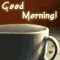 Coffee In The Morning!