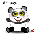 Three Things I Want To Give You...