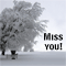 Missing Every Bit Of You!