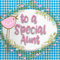 Happy Birthday To Special Aunt.