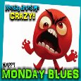Monday Drives Me Crazy!