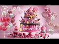 Happy Birthday Song ðŸŽ‚ Birthday...