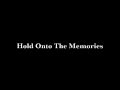 Graduation Song: Hold Onto The...